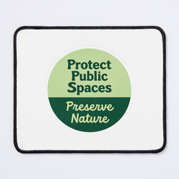 Item preview, Protect Public Spaces Preserve Nature Protect Our National Parks designed and sold by HumansStuck12.