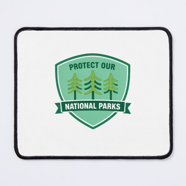 Item preview, Protect Our National Parks Protect Our National Parks designed and sold by HumansStuck12.