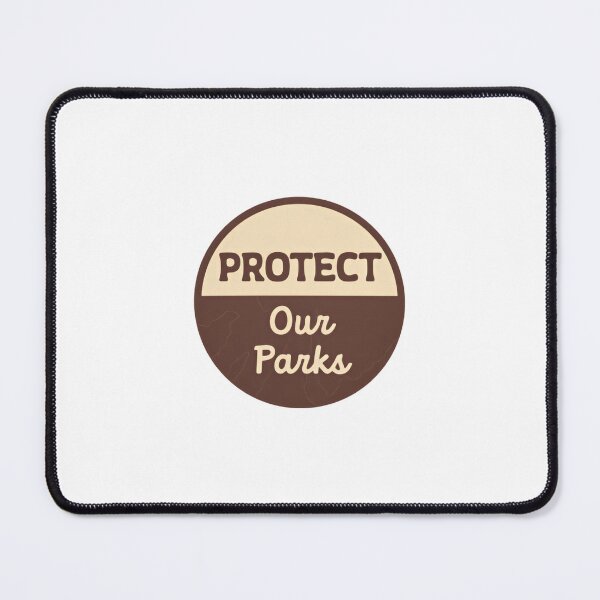 Item preview, Protect Our Parks Protect Our National Parks designed and sold by HumansStuck12.
