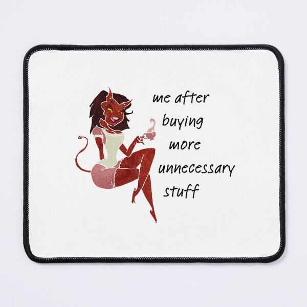 Item preview, Me after buing more unnecessary stuff designed and sold by BlissThreads.