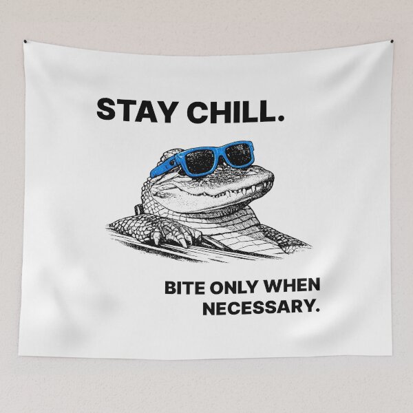 Item preview, Stay Chill Bite Only When Necessary Crocodile designed and sold by CreareAT.
