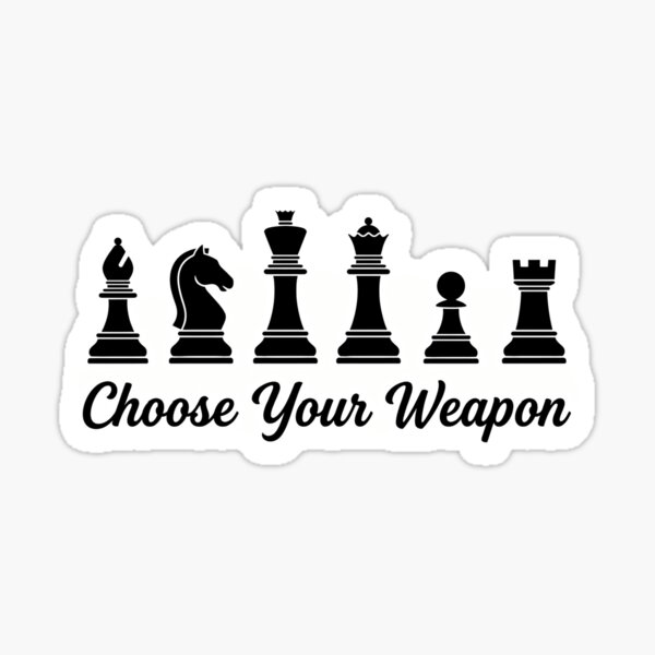 Pegatina Elige tu Arma de Ajedrez - Vinilo Premium para Fans de Estrategia