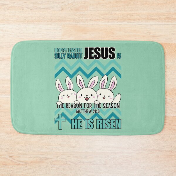 Item preview, Silly Rabbit, Jesus Is The Reason For The Season, He Is Risen, Hoppy Easter Bunny, Green designed and sold by Forevermore.