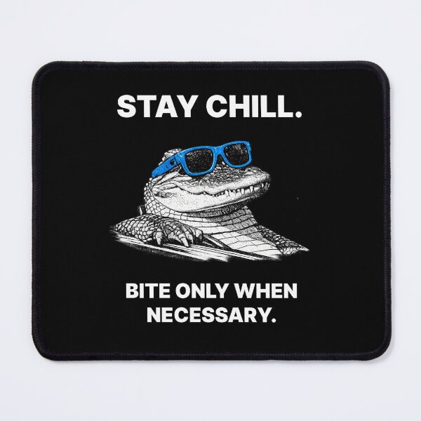 Item preview, Stay Cool Stay Chilled Alligator Meme designed and sold by CreareAT.