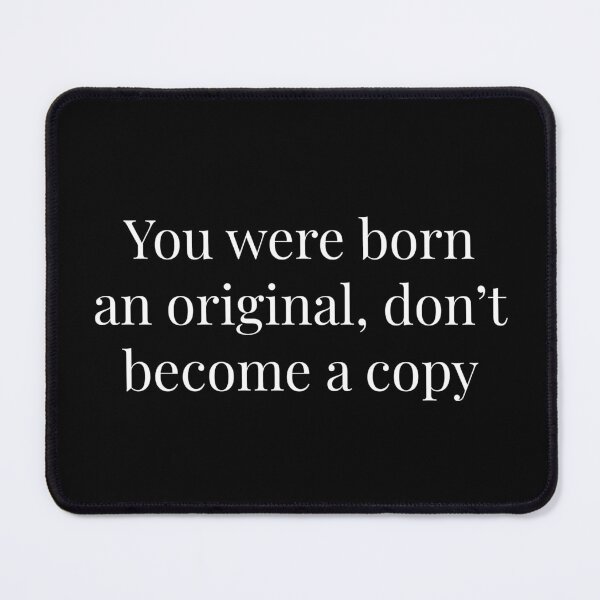 Item preview, You were born an original designed and sold by BlissThreads.