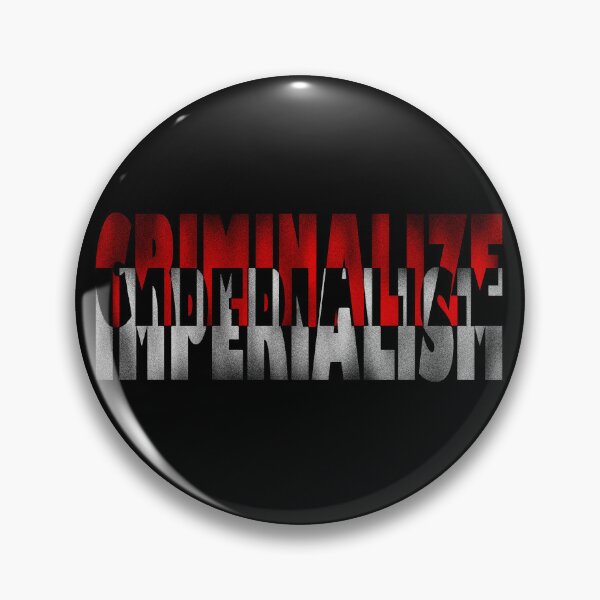 Item preview, Criminalize imperialism designed and sold by BeJahMan.