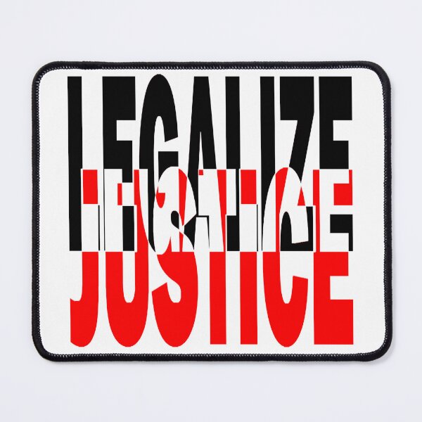 Item preview, Legalize justice - legalize justice designed and sold by BeJahMan.