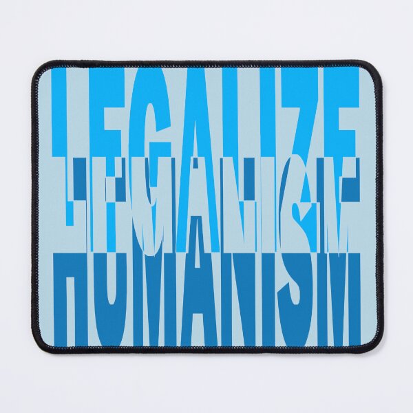 Item preview, Legalize humanism - legalize humanism designed and sold by BeJahMan.