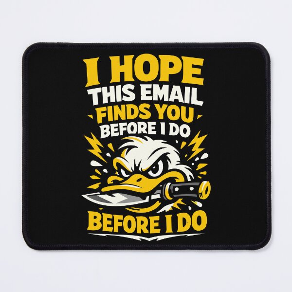 Item preview, I Hope This Email Finds You Before I Do - Angry Duck with Knife designed and sold by WavesStation.