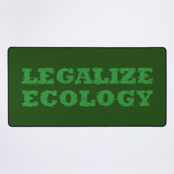 Item preview, Legalize ecology - legalize ecology designed and sold by BeJahMan.