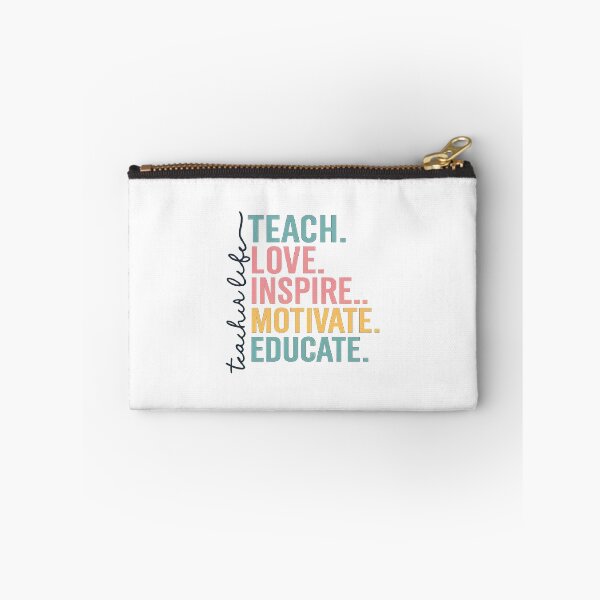 Item preview, Teacher Life, Teach Love Inspire Motivate Educate  designed and sold by CloudyPress.