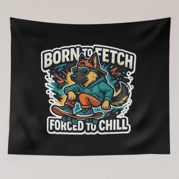 Item preview, Born to Fetch, Forced to Chill – Funny German Shepherd Dog Lover Sarcastic Humor Design designed and sold by Typologystudios.