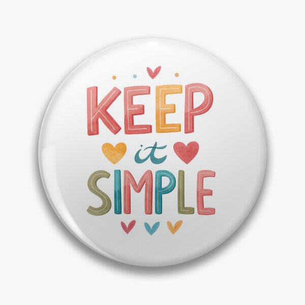 Item preview, Keep it simple designed and sold by nimmitrends.
