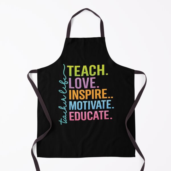 Item preview, Teacher Life, Teach Love Inspire Motivate Educate designed and sold by CloudyPress.