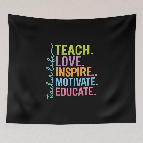 Item preview, Teacher Life, Teach Love Inspire Motivate Educate  designed and sold by CloudyPress.