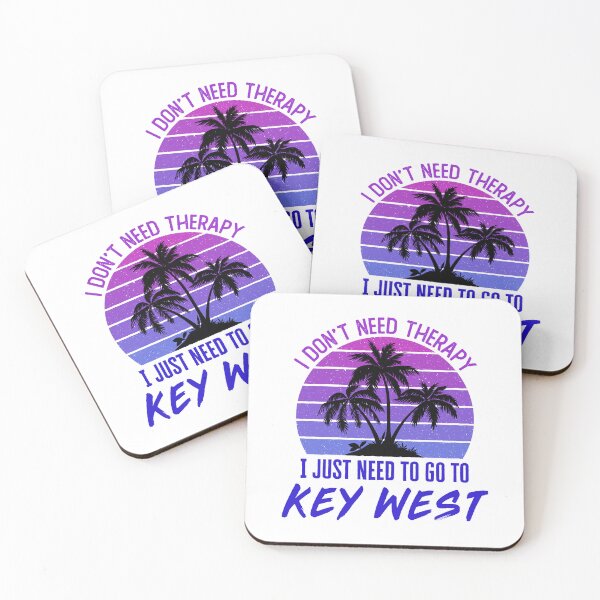 Item preview, I Don't Need Therapy I Just Need to Go to Key West designed and sold by jaygo.