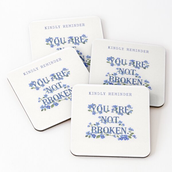 Item preview, Mental Health Kindly Reminder - You Are Not Broken designed and sold by Neurodelic.