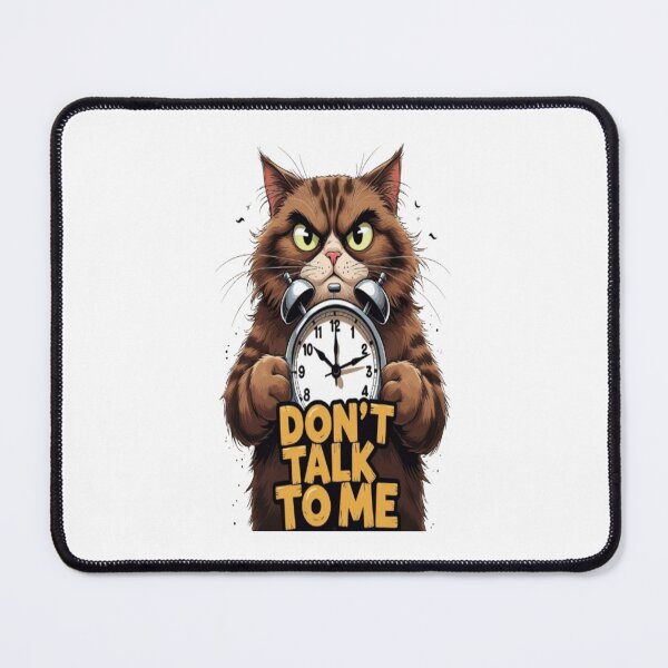 Item preview, Funny Grumpy Cat “Don’t Talk to Me” Illustration – Morning Mood Art designed and sold by ELVIN DESIGNS.