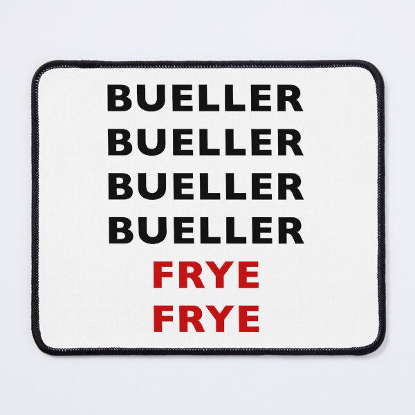 Item preview, Bueller Frye designed and sold by Normbot2000.