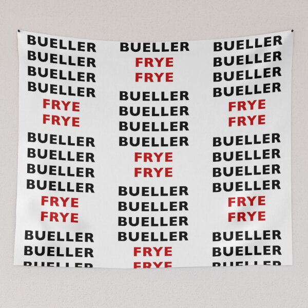 Item preview, Bueller Frye designed and sold by Normbot2000.