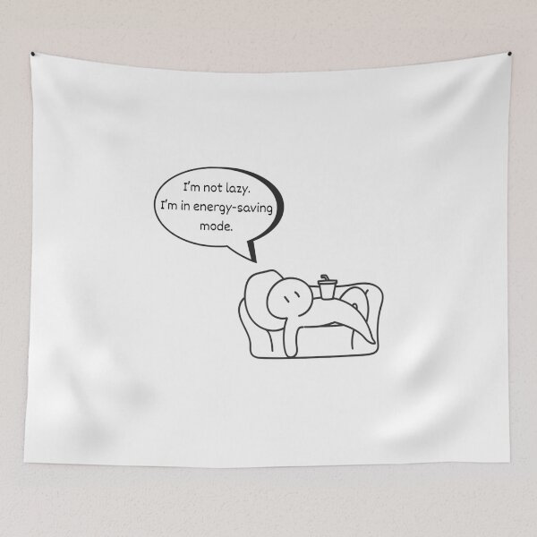 Item preview, I'm not lazy. I'm in energy-saving mode. designed and sold by BlissThreads.