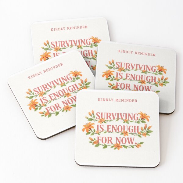 Item preview, Mental Health Kindly Reminder - Surviving Is Enough For Now designed and sold by Neurodelic.