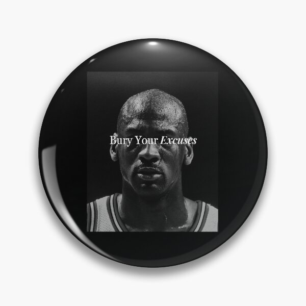 Item preview, Bury Your Excuses Iii - Michael Jordan designed and sold by yazeedart.