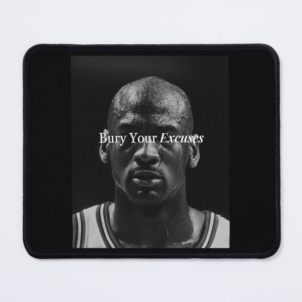 Item preview, Bury Your Excuses Iii - Michael Jordan designed and sold by yazeedart.
