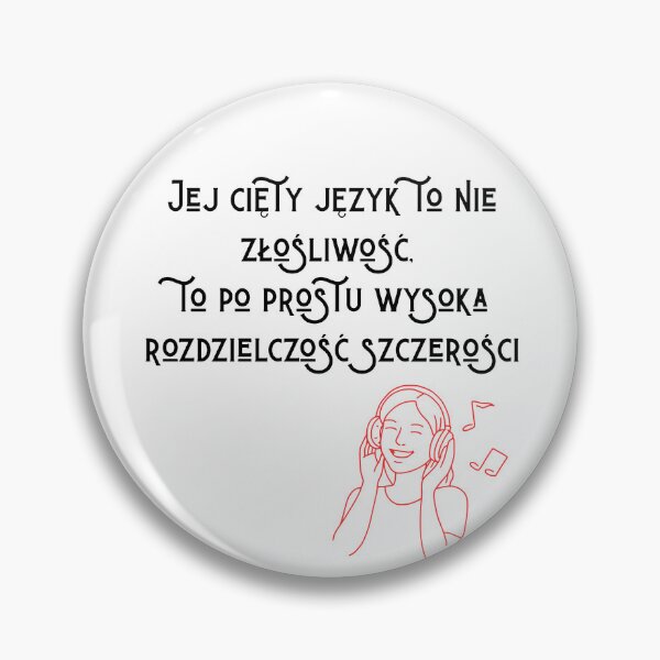 Item preview, „Jej cięty język to nie złośliwość, to po prostu wysoka rozdzielczość szczerości”.  designed and sold by Kamarko.