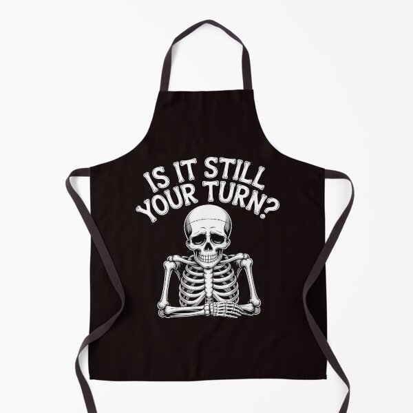 Item preview, Is It Still Your Turn Funny Skeleton – Board Game Night Humor designed and sold by Redgiant87x.