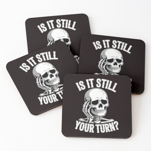 Item preview, Is It Still Your Turn Funny Skeleton – Board Game Waiting Humor designed and sold by Redgiant87x.