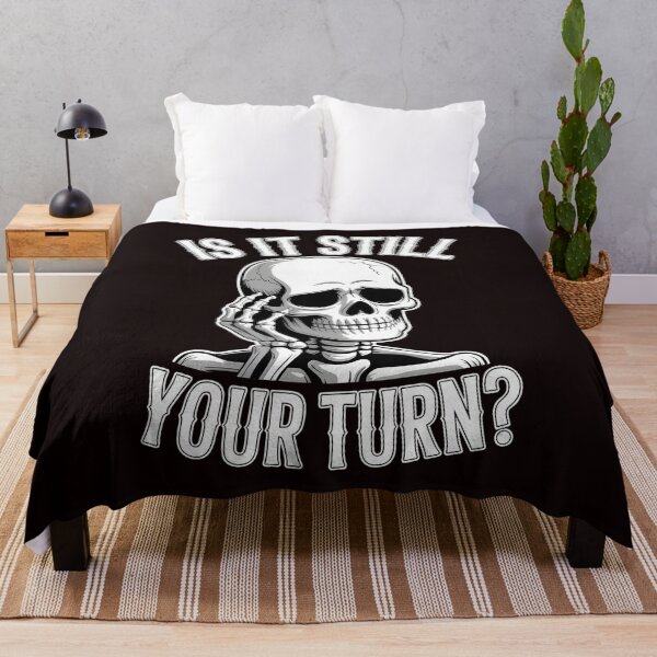 Item preview, Is It Still Your Turn Funny Skeleton – Board Game Waiting Humor designed and sold by Redgiant87x.