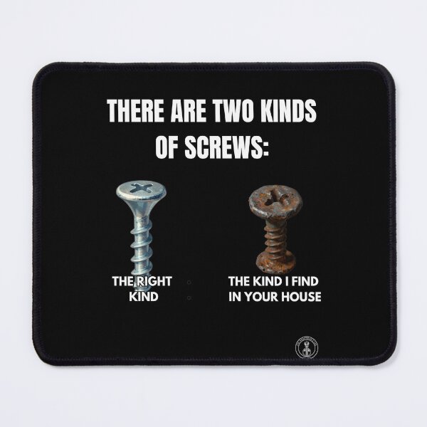 Item preview, Funny Handyman Screws Joke - Right Kind vs Your House designed and sold by The Handyman's Lab.