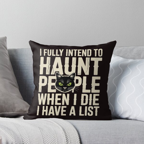 Item preview, I Fully Intend to Haunt People When I Die I Have a List – Dark Humor Ghost Joke designed and sold by Redgiant87x.