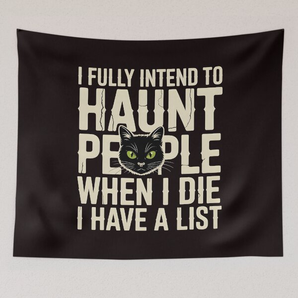Item preview, I Fully Intend to Haunt People When I Die I Have a List – Dark Humor Ghost Joke designed and sold by Redgiant87x.