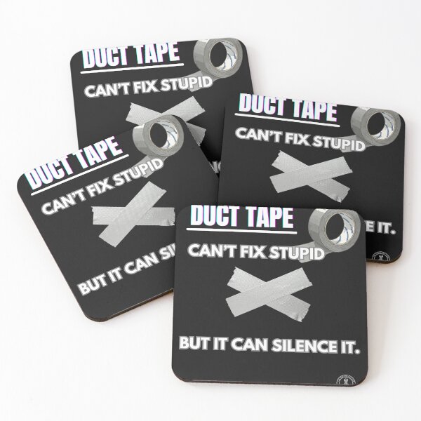 Item preview, Duct Tape Silence Stupid - Funny Handyman Quote designed and sold by The Handyman's Lab.