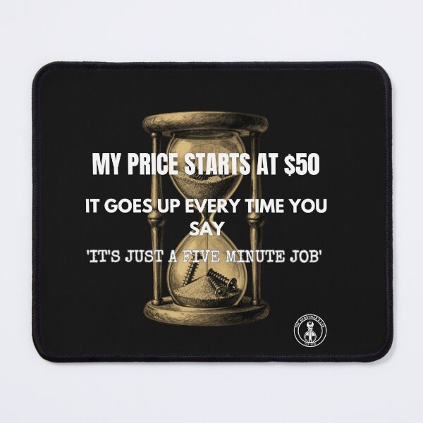 Item preview, Funny Sarcastic Handyman Quote - Five Minute Job Price designed and sold by The Handyman's Lab.