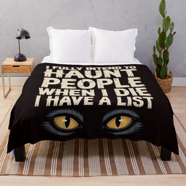 Item preview, I Fully Intend to Haunt People When I Die I Have a List – Funny Spooky Humor designed and sold by Redgiant87x.