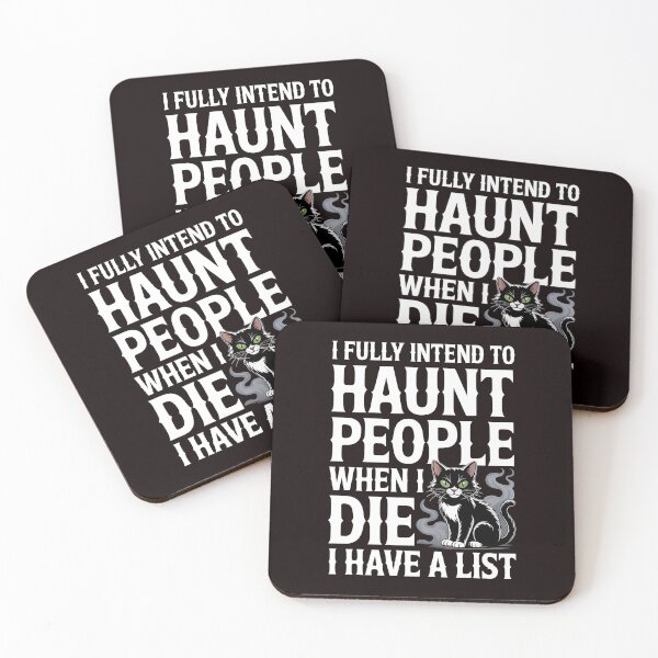 Item preview, I Fully Intend to Haunt People When I Die I Have a List – Sarcastic Ghost Design designed and sold by Redgiant87x.