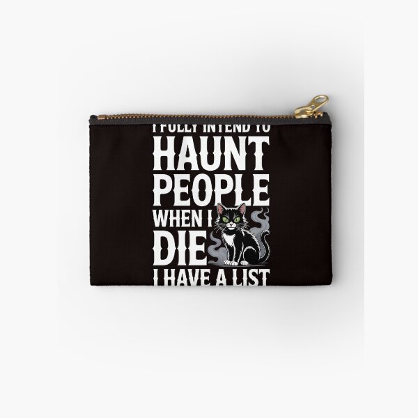 Item preview, I Fully Intend to Haunt People When I Die I Have a List – Sarcastic Ghost Design designed and sold by Redgiant87x.