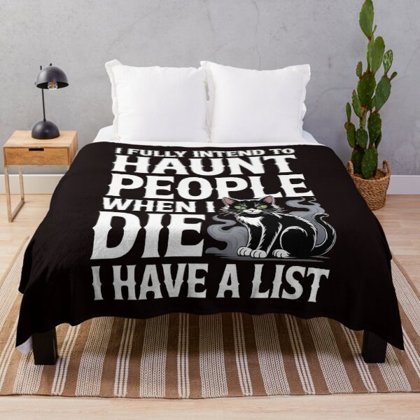 Item preview, I Fully Intend to Haunt People When I Die I Have a List – Sarcastic Ghost Design designed and sold by Redgiant87x.