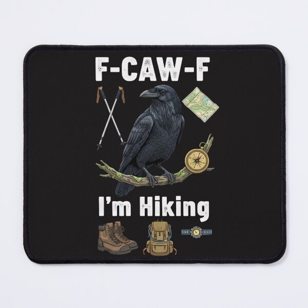 Item preview, F-CAW-F I'm Hiking designed and sold by Pixel-Lair.