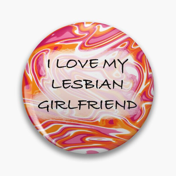 Item preview, I Love My Lesbian Girlfriend (Lesbian Pride) designed and sold by artist-wanna-be.