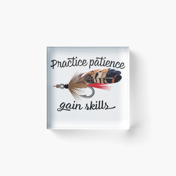 Item preview, Fly Tying "practice patience, gain skills". designed and sold by Art-Horizon.