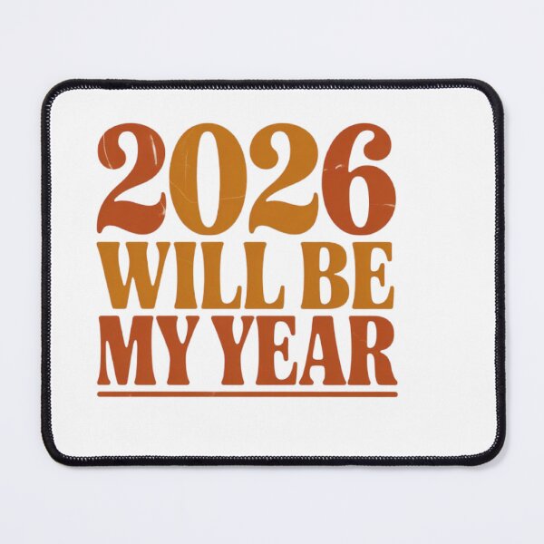 Item preview, 2026 Will Be My Year designed and sold by SHop25souka.