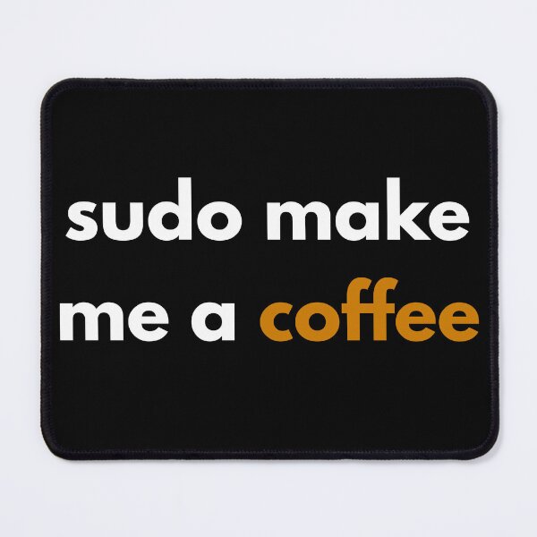 Item preview, sudo make me a coffee | Code 6 Coffee designed and sold by Code6Coffee.