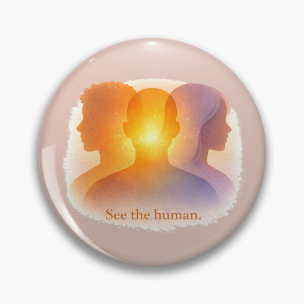 Item preview, See the Human (for light backgrounds) designed and sold by EarnedLight.