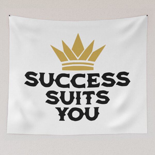 Item preview, success suits you quote – confidence and success mindset design designed and sold by Crownvibes.