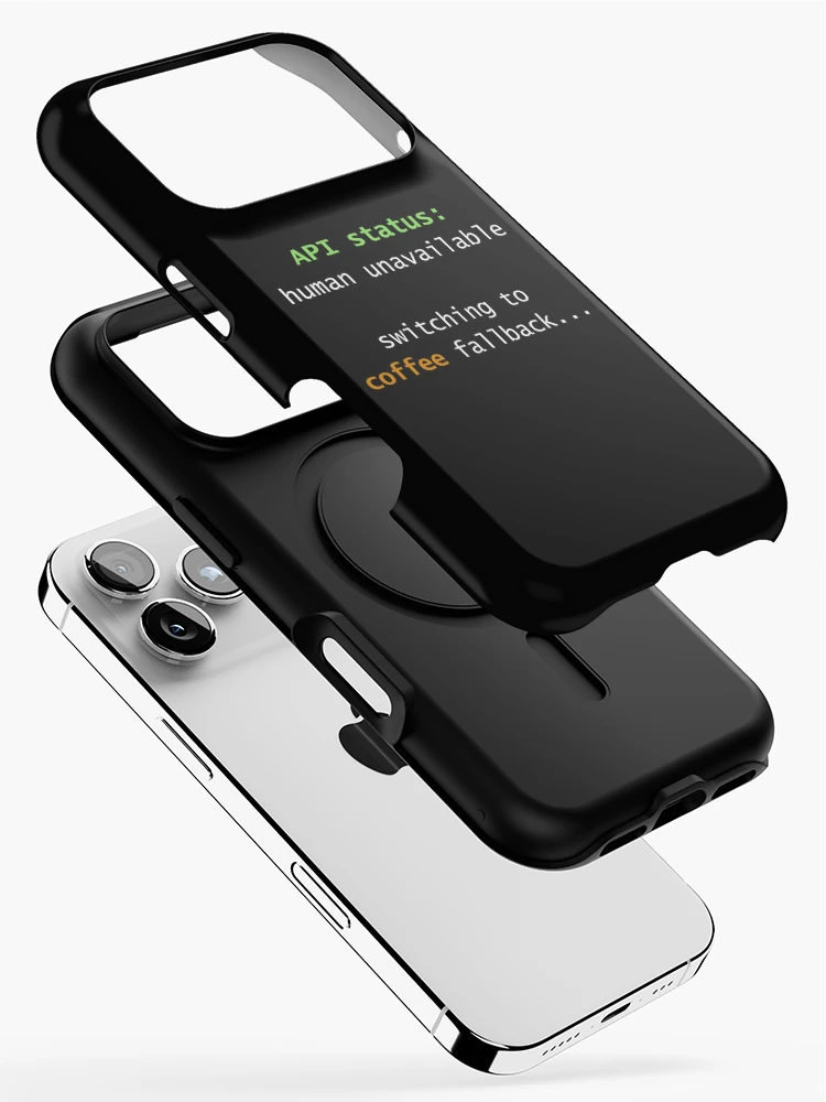 Thumbnail 2 of 4, iPhone Case, Human API Unavailable – Developer Humor - By Code6Coffee designed and sold by Code6Coffee.