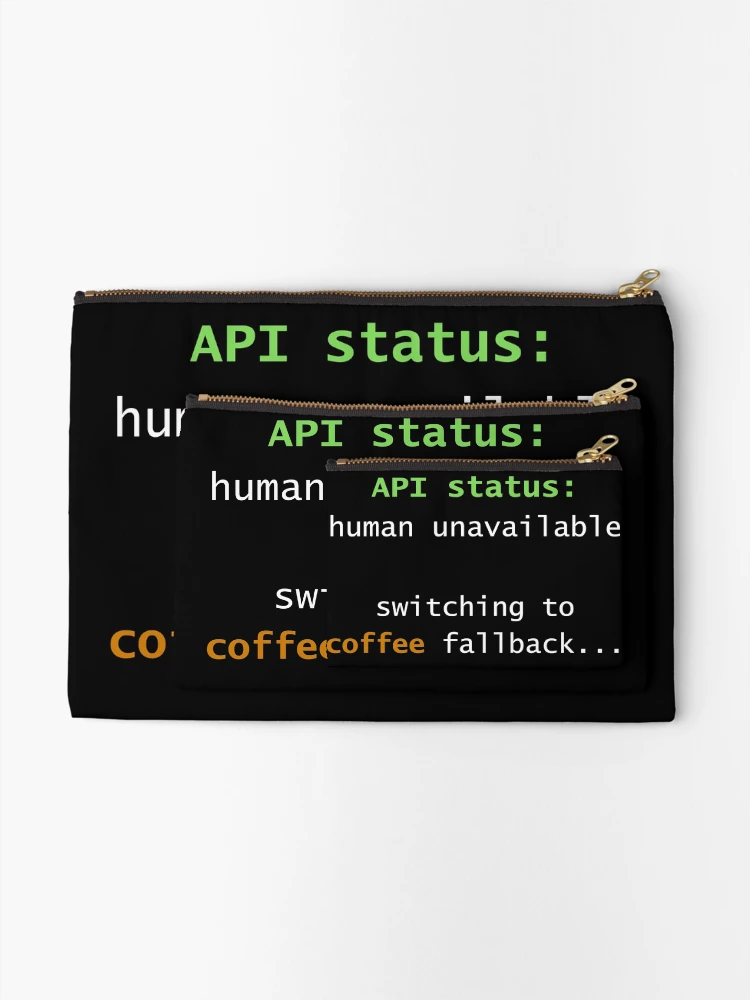 Thumbnail 2 of 4, Zipper Pouch, Human API Unavailable – Developer Humor - By Code6Coffee designed and sold by Code6Coffee.